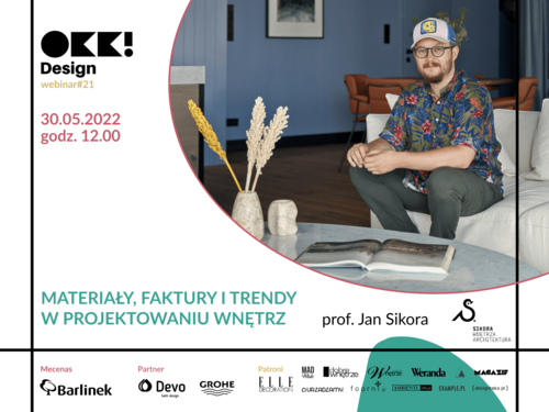 W świecie materiałów i faktur…Zapraszamy architektów wnętrz na kolejny webinar OKK! design